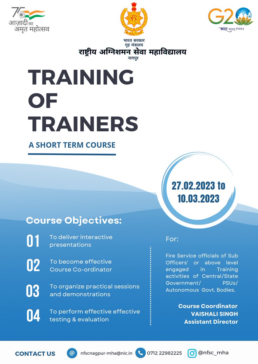 nfsc_mha's tweet image. A short term course &quot;Training of Trainers&quot; for Fire Service Officials of Central/State Government/PSUs/Autonomous Govt.Bodies from 27.02.2023 to 10.03.2023.

Last date to apply: 20.02.2023

For details,visit official website nfscnagpur.nic.in

#nfsc #nagpur #shorttermcourse