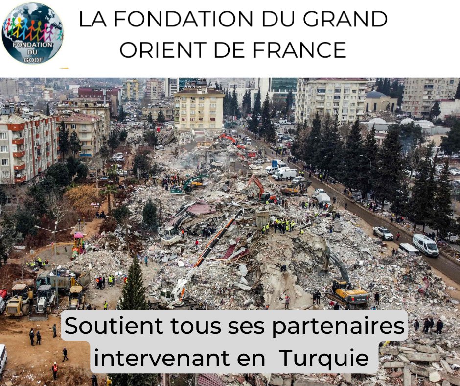 La Fondation du Grand Orient de France http:// fondation-godf.org soutient tous ses partenaires partis en urgence porter secours aux sinistrés des séismes en Turquie et en Syrie.   #seisme #turkeyearthquake2023 #syriaearthquake