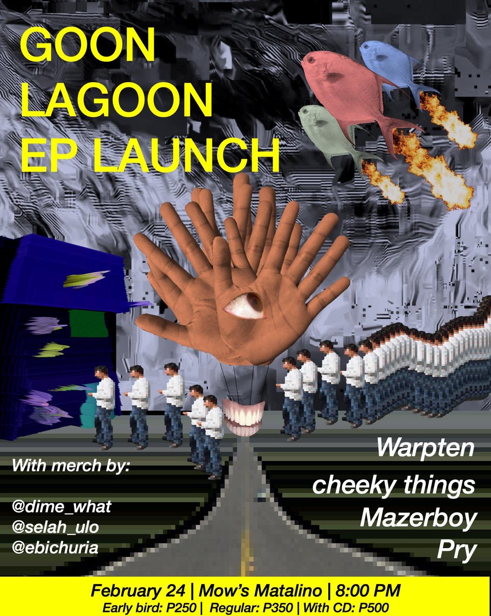 goon_lag0on's tweet image. ERROR. CORRUPTION. DISARRAY. GOON LAGOON EP LAUNCH.

FEBRUARY 24.
MOW’S MATALINO.
GATES OPEN 7:00 PM.
SHOW STARTS 8:00 PM

ACTS:
@goon_lag0on 
@WarptenPH 
Pry
@cheekythings_ 
Mazerboy

MERCH BY:
@dimewhat 
selah_ulo
ebichuria