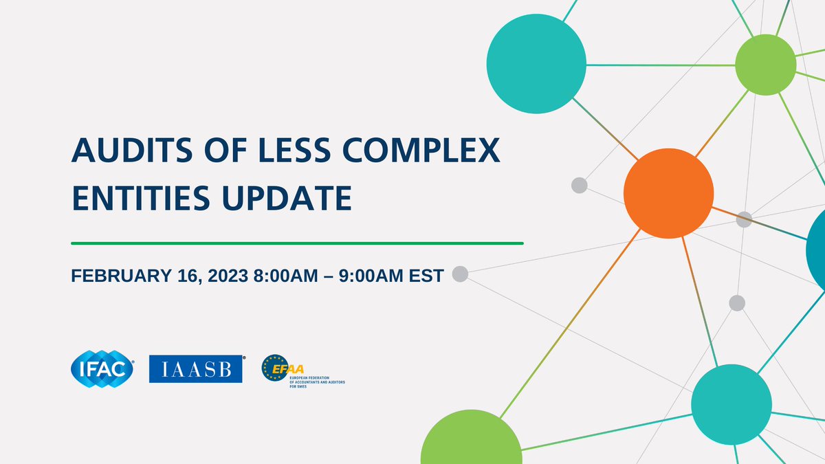 IFAC's tweet photo. Are you following the @IAASB_News proposed standard, Audits of Less Complex Entities? This Thursday at 8 am EST, we’re joining IAASB and @EFAAforSMEs to provide you with the latest updates. Tune in on YouTube or register via Zoom: https://t.co/znifVtnp0v https://t.co/xqIpcgO3VW