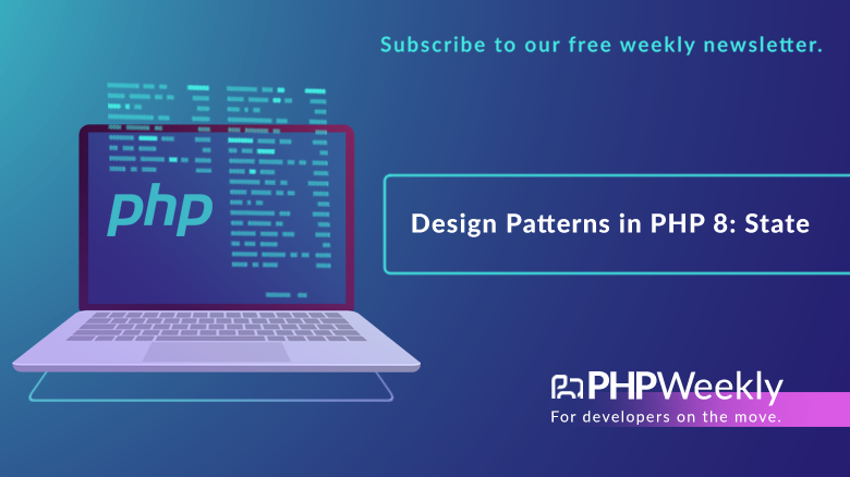phpweeklynews's tweet image. ICYMI: Check out: Design Patterns in PHP 8: State, in the latest PHPWeekly newsletter: phpweekly.com/archive/latest…