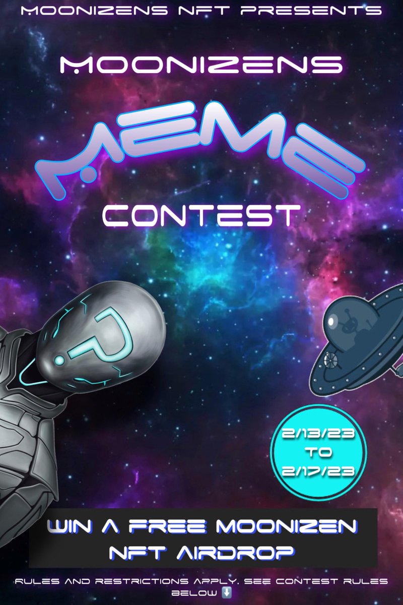 MoonizensNFT's tweet photo. Ready to have fun? @MoonizensNFT is hosting a #meme contest from 2/13 to 2/17. Create & tweet your best Moonizen themed meme for a chance to be chosen by special guest judges & win a FREE #Moonizens airdrop after public launch! Follow rules below. Winner announced 2/20 👽
(1/2) https://t.co/w80qs3orWB