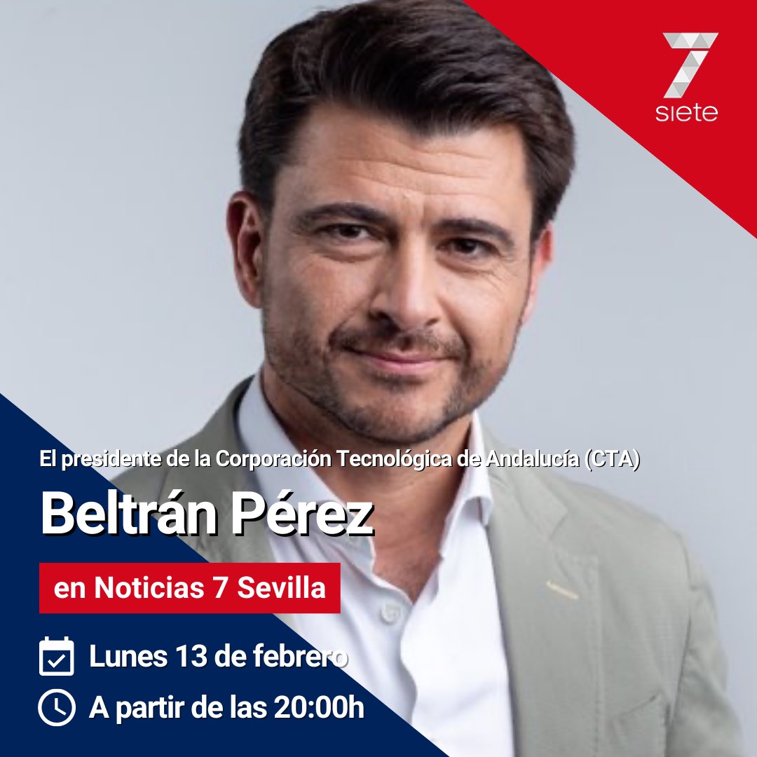 📌 El presidente de la Corporación Tecnológica de #Andalucía (@CTAndalucia), Beltrán Pérez (@BeltranPerezPP), esta tarde en #LaEntrevista de #Noticias7Sevilla 🎙️ ⌚️ 20:00h 📺 @7TVSevilla con @MoisesRuz ▶️