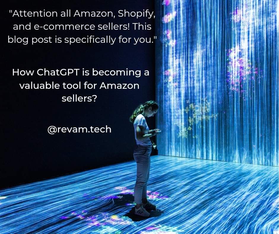 Revam_tech's tweet image. &quot;Discover the power of ChatGPT as a valuable asset for Amazon, Shopify, and e-commerce sellers!&quot;

Visit the link below to view the full article:
revam.tech/how-chatgpt-be…

#Revamtech
#Chatgpt
#amazonsellers
