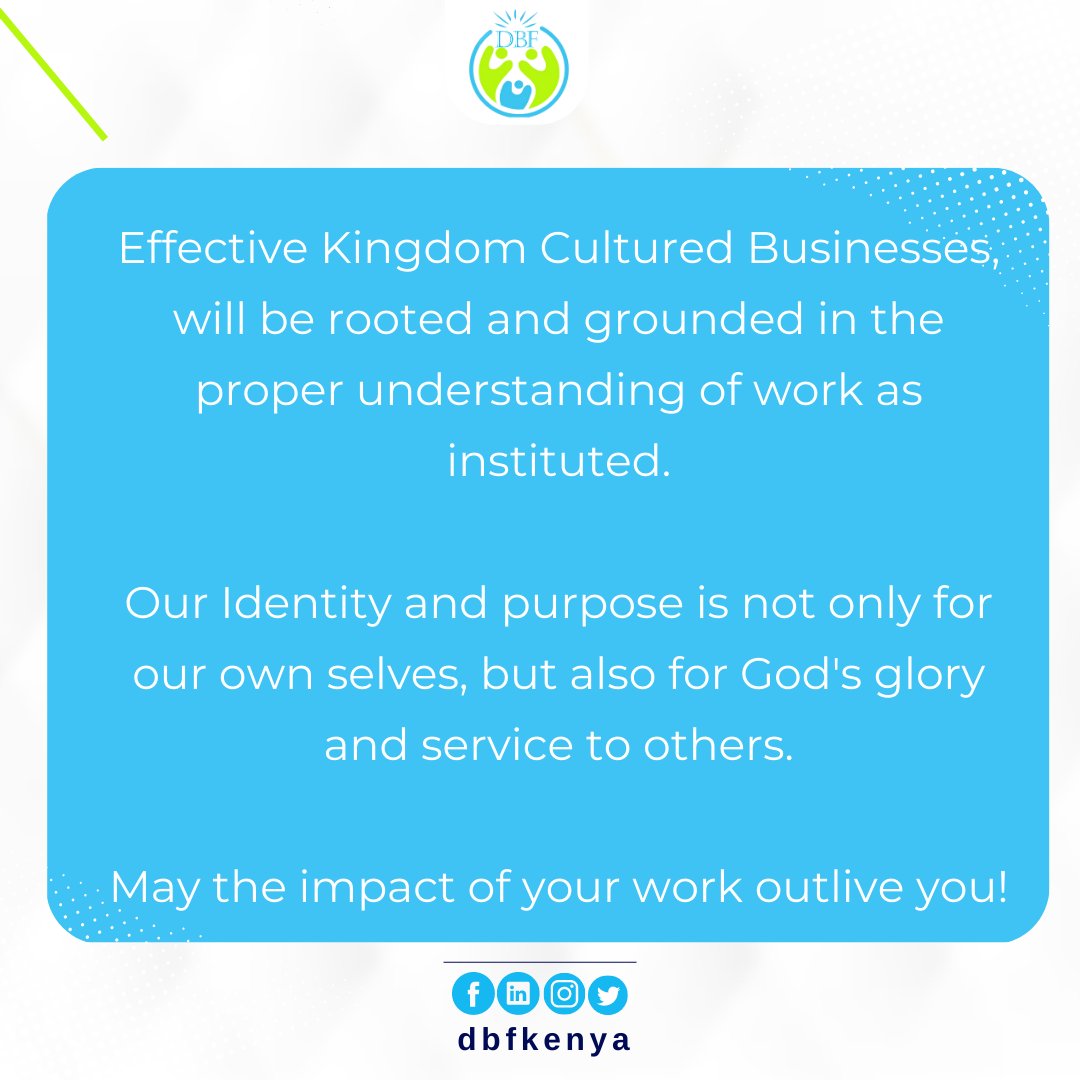 dbfkenya's tweet photo. If work is not a curse, what then is our view towards work?
May the impact of your work outlive you!
Blessed week ahead.

#Effectiveculturedbusinesses #Identityandpurpose #doctrine https://t.co/pegReyAzaK