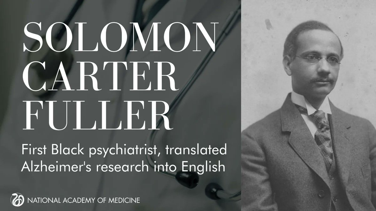 National Academy of Medicine on Twitter "Solomon Fuller was the first