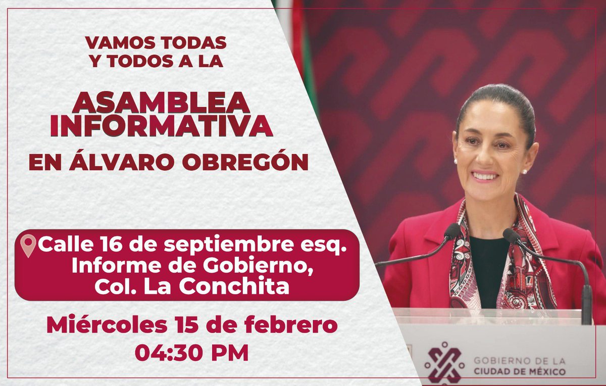 Vamos todas y todos a la Asamblea Informativa que nuestra Jefa de Gobierno, la Dra. <a href="/Claudiashein/">Claudia Sheinbaum Pardo</a>, llevará a cabo este miércoles 15 de febrero en Álvaro Obregón.

¡Te esperamos!

⏰ 4:30 hrs
📍 Deportivo La Conchita