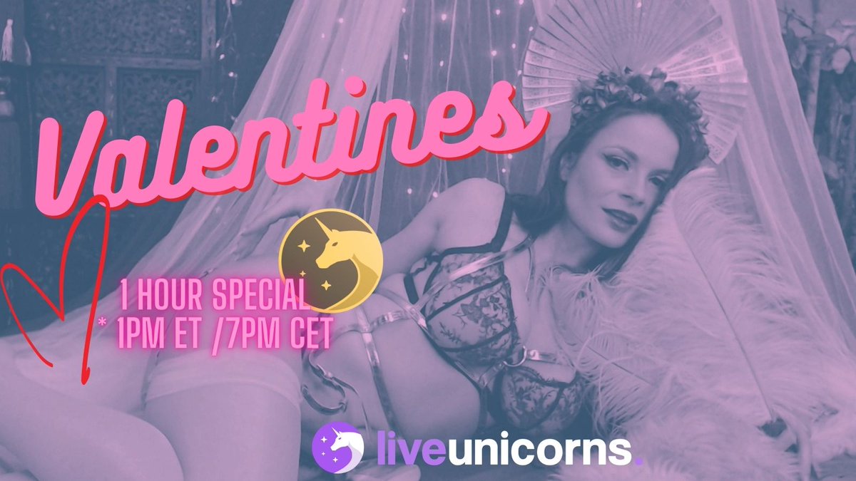 Tomorrow is Valentines and I have prepared something special for you on <a href="/LiveUnicorns_/">LiveUnicorns</a>  at 1pm Eastern (7pm CET)