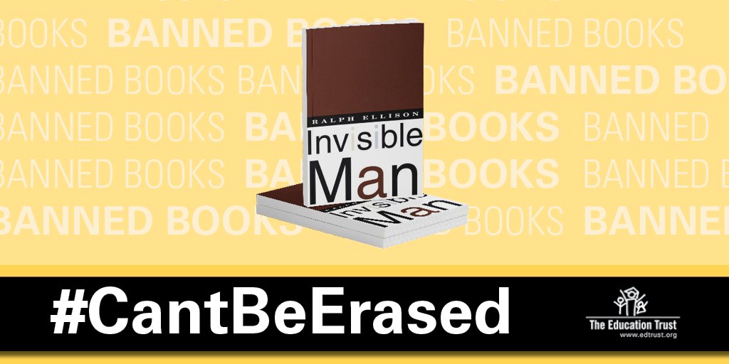 EdTrust's tweet photo. “Invisible Man” by Ralph Ellison is about an unnamed Black man who tells you his life story in a racially divided society that refuses to see him as human. The award-wining book was deemed inappropriate &amp; lacking "literary value" by a NC school district. #CantBeErased #BHM https://t.co/Ou3nN58N2f