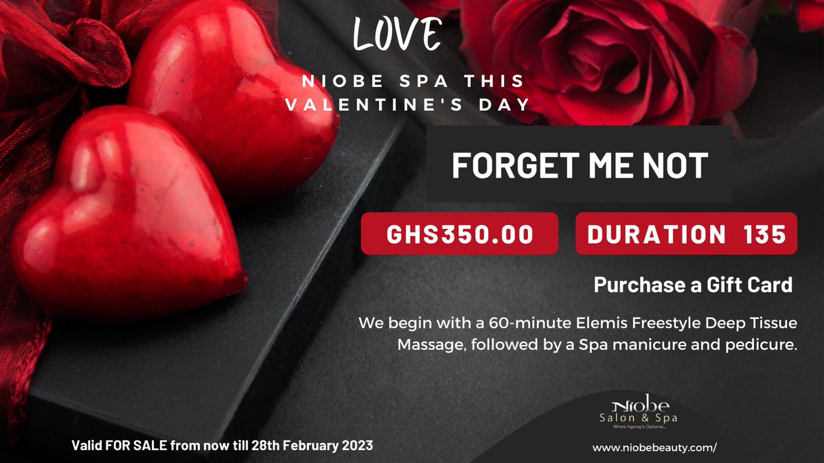 NiobeSpa's tweet photo. FORGET ME NOT   GHS350.00 DURATION 135  Purchase a Gift Card

https://t.co/7iNa6mJ6W0

Valid FOR SALE from now till 28th February 2023

Please call +233(0)242426237 to book, providing your name, booking details and contact number. 
#niobe #RejuvenateRomance #SpaValentinesDay https://t.co/fHgbNrtVFM