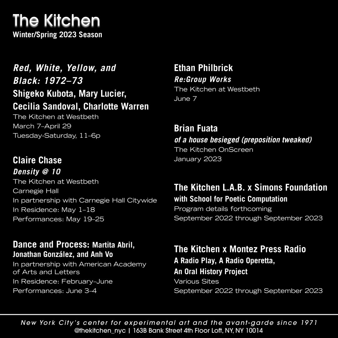 TheKitchen_NYC's tweet photo. Our upcoming season unfolds across Winter and Spring of 2023 - will you join us? 🌷

Read more about the season and the incredible artists and partners: https://t.co/Ee9Y5MS4hV https://t.co/pRhjnKo4wO