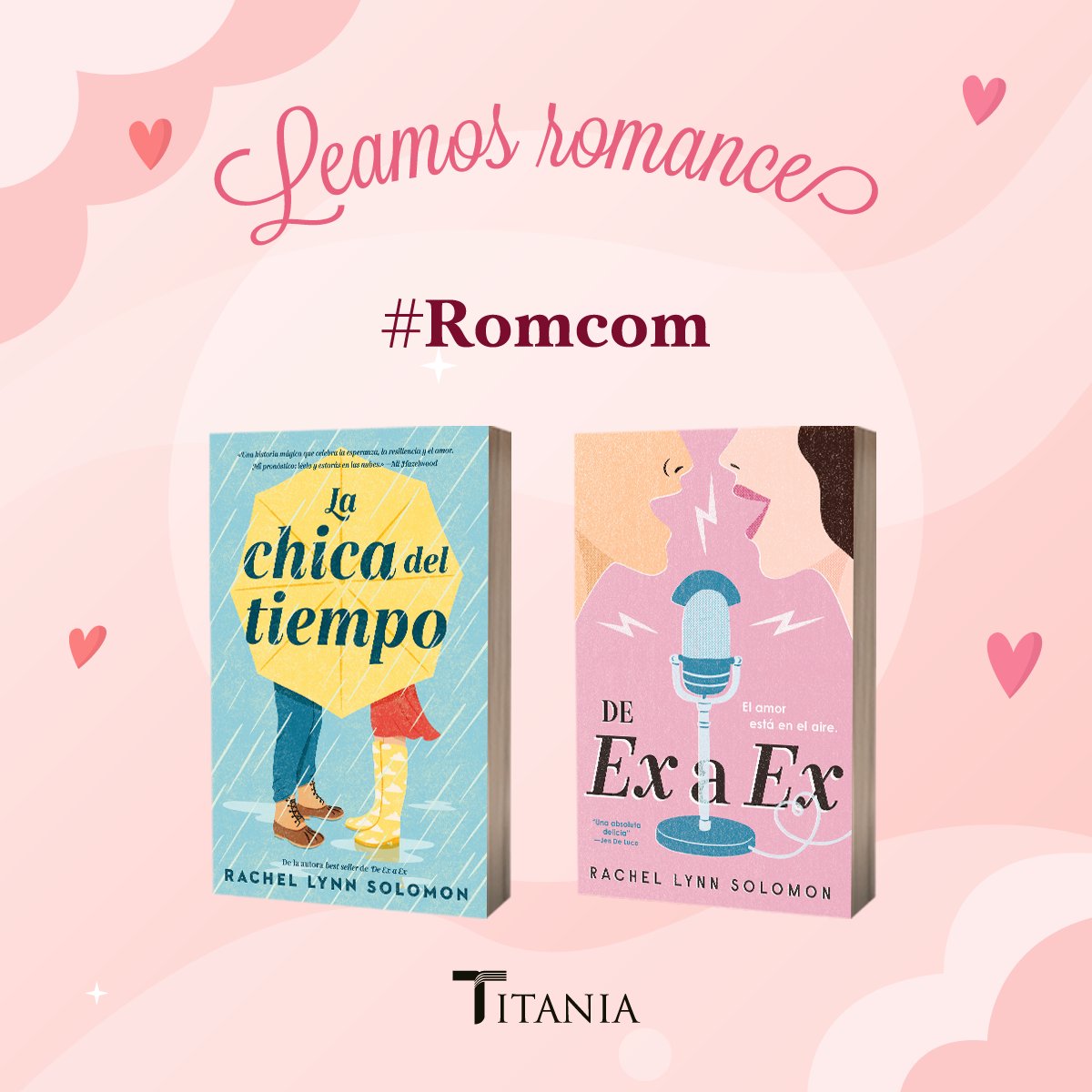 UranoMx's tweet photo. En el mes del amor #LeamosRomance💖
Si eres amante del trope #Romcom , no te puedes quedar sin leer #DeExaEx y #LaChicaDelTiempo de la autora @rlynn_solomon🤩
Ambas cuentan con los ingredientes ideales para convertirse en una lectura perfecta, ¿Qué esperas para leerlas? 😍📖✨ https://t.co/ljFqZCqk7l