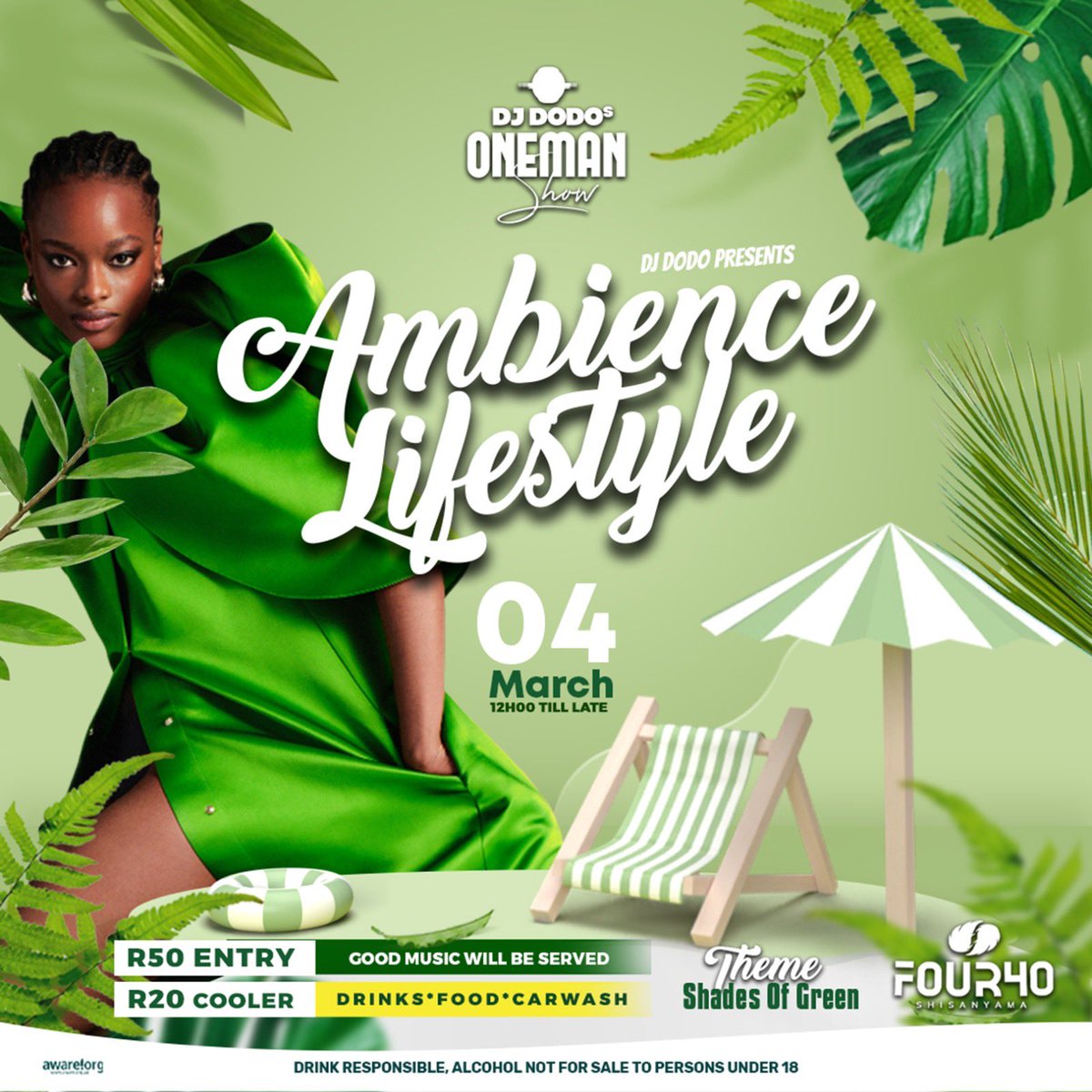 Life’s a party, make it memorable

Dj Dodo's One Man Show
Presents Ambience Lifestyle

Venue : Four40 ShisaNyama
Date : 04 March
Entry : R50
Cooler R20 (not allowed after 20h00)

Theme : Shades Of Green 
🟢💚🟢💚🟢💚🟢💚🟢

Anything Green
DopestMusicWillBeServed 

LineUpLoading…