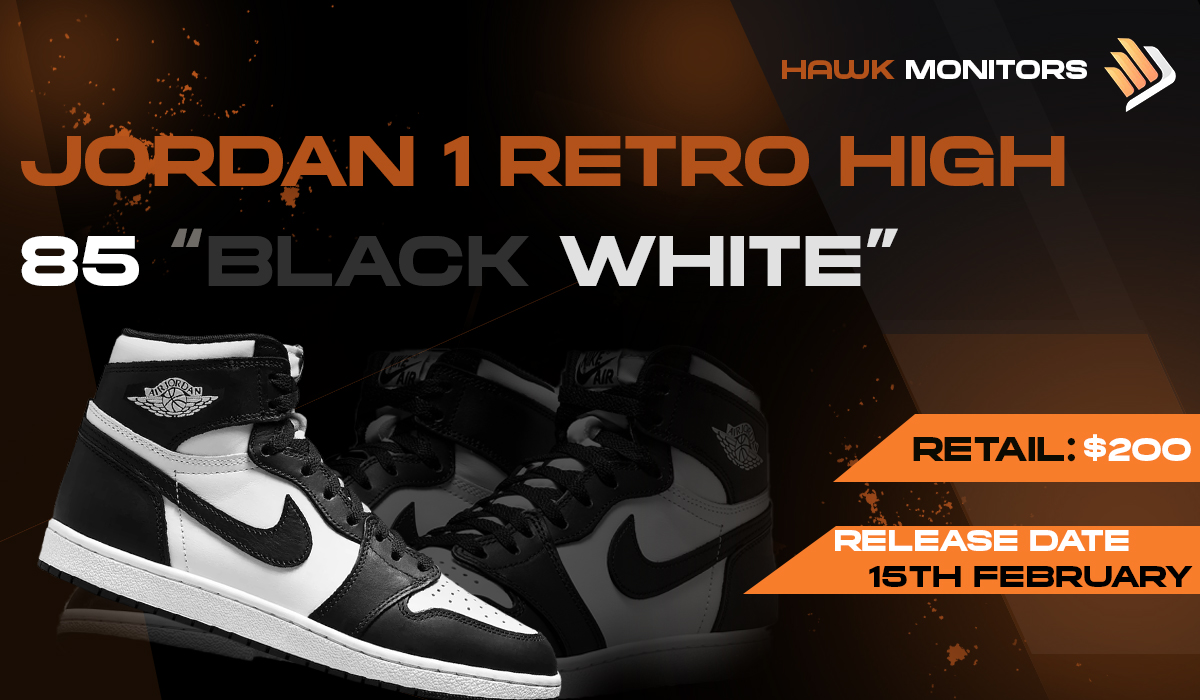 Jordan 1 Retro High 85 'Black White' Releasing on 19th February🖤🤍 Stay ahead in the game and cop such profitable pairs effortlessly🤑 Get the fastest and most flawless monitor provider in the industry @HawkAIO 😎 LIKE💖RT♻FOLLOW✅=Surprise in DMs🔥