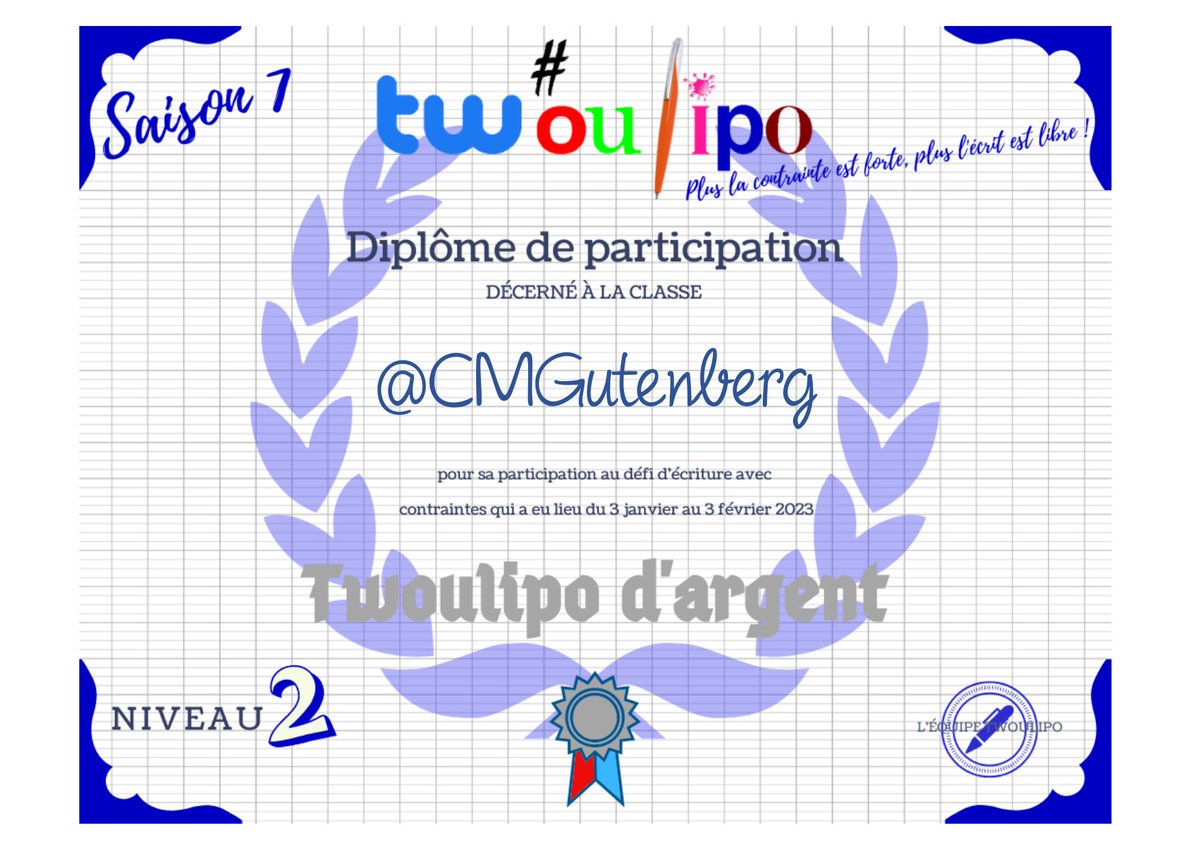 tw_oulipo's tweet photo. Au terme des 4 semaines, la saison 7 de @tw_oulipo affiche de bien beaux diplômes, un grand bravo à toutes les classes de l'#EQ27
@TaissyCM1
@ce2cmlameauffe
@CMGutenberg
@CMfontenelles
@la_classe_13
@cmvouzan
@CanitrotCorinne https://t.co/qgPKjo5isJ