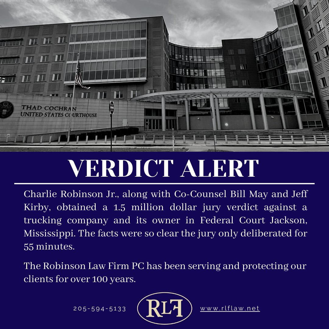 RLFLawPC's tweet photo. 🚨 Verdict Alert 🚨
In Mississippi Federal Court, Robinson Law Firm receives a 1.5 million dollar judgment for client during personal injury case.  

If you are interested in our legal services. Please call or visit our website.
📞 (205)-594-5133 https://t.co/UsppEYOLIg