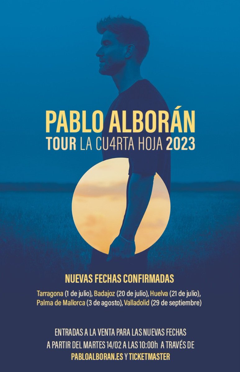 AlboranTeam's tweet photo. #Info Mañana a partir de las 10h se ponen a la venta las entradas para las cinco nuevas fechas del #TourLaCuartaHoja de @pabloalboran:
📍01/07 Tarragona
📍20/07 Badajoz 
📍21/07 Huelva 
📍03/08 Palma de Mallorca
📍29/09 Valladolid 

+Info y tiquets en 👉🏼 https://t.co/lEOHO0Vqjp https://t.co/xNYwiWVM5O