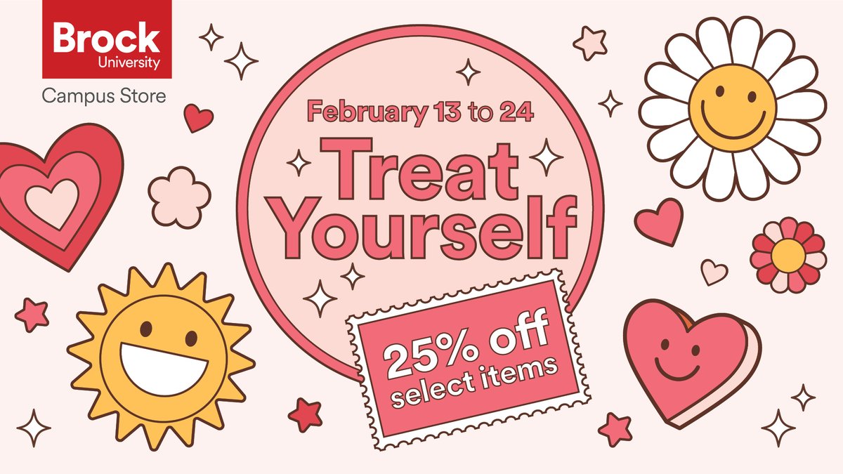 Treat yourself to 25% off select items!

Deals last from Feb. 13 to Feb. 24, link in bio!

#ShopBrock #BrockU