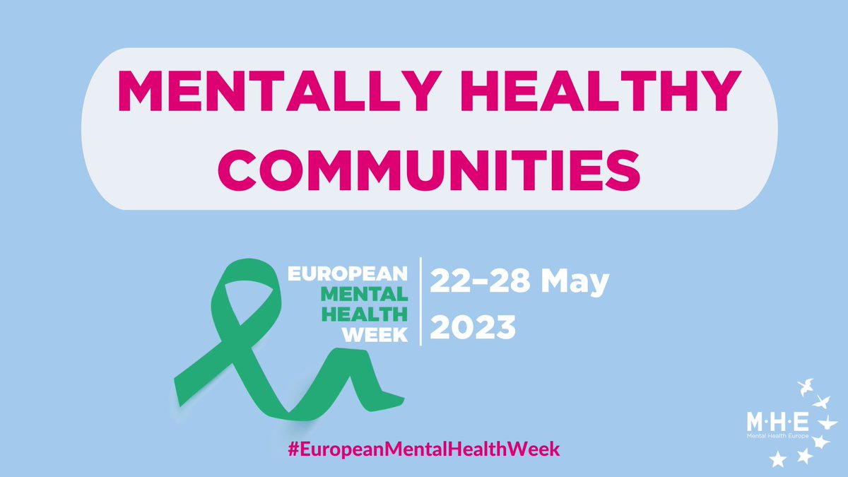 📢 The theme for #EuropeanMentalHealthWeek (22-28 May 2023) is #MentallyHealthyCommunities! 💚 It is time to address #mentalhealth and well-being in our communities, schools, homes and workplaces. Learn more about the week and join us: ➡️ bit.ly/3HZV3lE