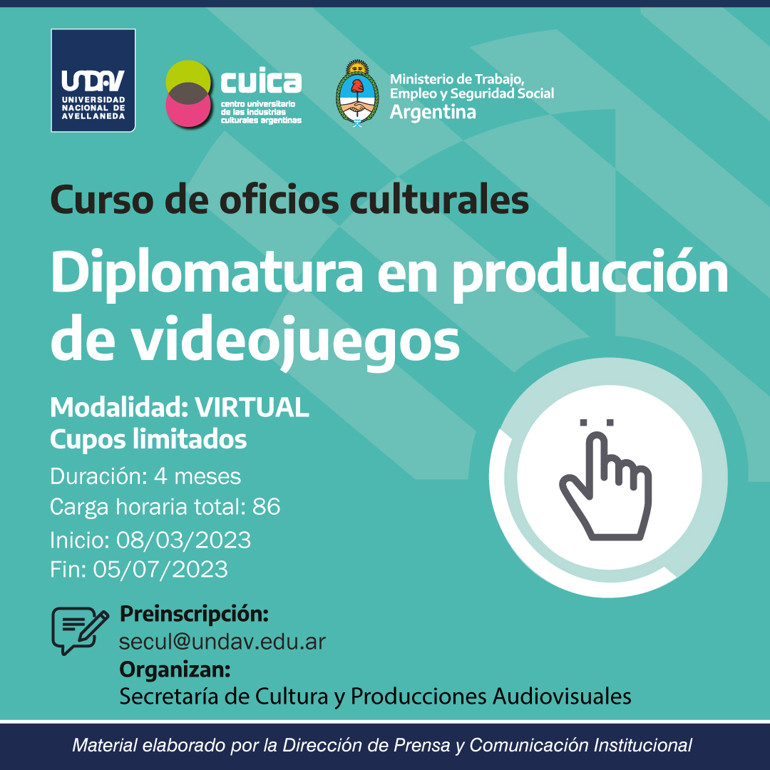 UNDAVOFICIAL's tweet photo. 🔸Cursos de oficios culturales | #CUICA (UNDAV) - Ministerio de Trabajo de la Nación
🕹️DIPLOMATURA EN PRODUCCIÓN DE VIDEOJUEGOS
💻Modalidad: VIRTUAL
Fecha de inicio: 08/03
Fecha de fin: 05/07
Duración en meses: 4
Carga horaria total: 86
📲Preinscripción: secul@undav.edu.ar https://t.co/U9qSjsoC3E