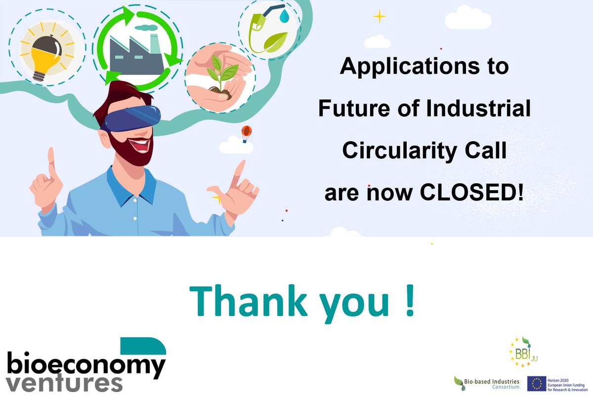 BioeconomyVentures 🌱 𝐂𝐨𝐫𝐩𝐨𝐫𝐚𝐭𝐞𝐬 🧪 𝐅𝐮𝐭𝐮𝐫𝐞 𝐨𝐟 Industrial Cirularity 🧪 #OpenCall application are now closed ❕