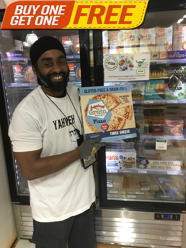 Everyone Loves Pizza, says Darrell at Sevananda.  You can’t go wrong with a Pizza Deal !! Come in today and buy one of our delicious Against the Grain Gourmet Pizza’s and get another one “FREE !!  Who doesn’t like Free?  “Lose the Grain and Keep the Joy” !!!