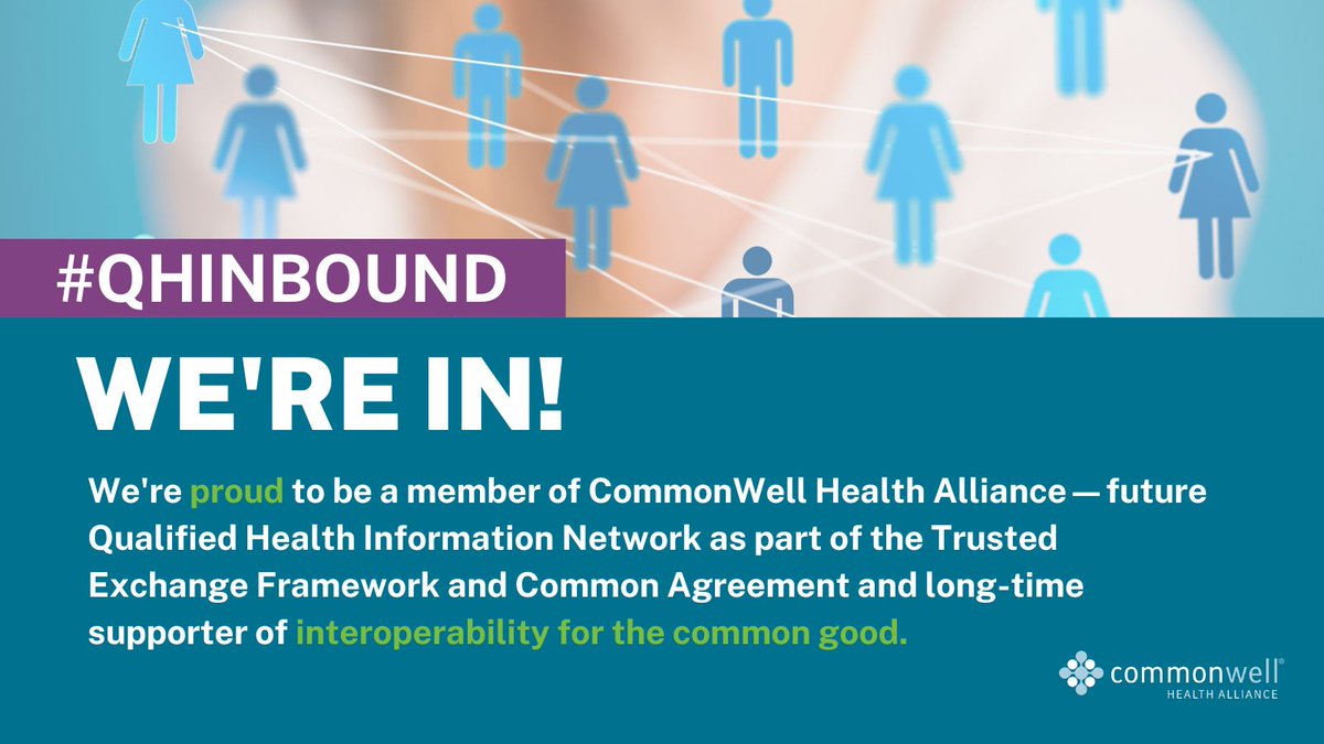 Proud of @CommonWell officially moving along in the process to be a QHIN as part of #TEFCA....and excited to be a member, as together we move onward in the journey to improve health care interoperability for all! #InteropDoneRight