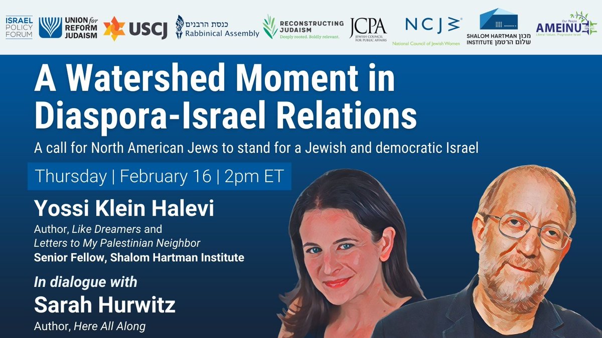 IsraelPolicy4m's tweet photo. A Watershed Moment in Diaspora-Israel Relations: A call for North American Jews to stand for a Jewish and democratic Israel

Special video briefing featuring @YKleinHalevi in conversation with Sarah Hurwitz (@HereAllAlong) 

2/16 | 2pm ET. Register here: https://t.co/fYDPioIiyv https://t.co/dqt0ue1vK1