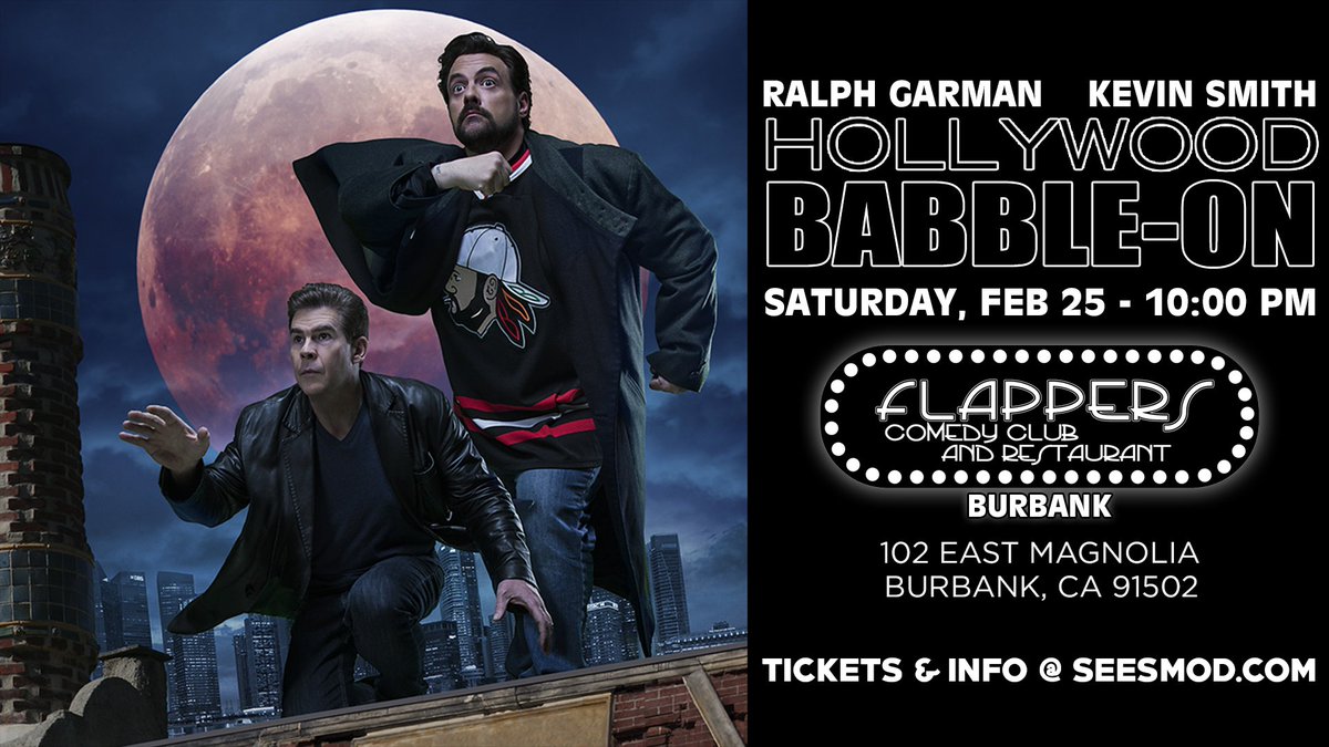 SModcastNetwork's tweet image. LOS ANGELES! @ThatKevinSmith &amp;amp; @RalphGarman return to @FlappersComedy with #HollywoodBabbleOn on February 25th @ 10 PM. 

Tickets at seesmod.com

#BabbleTheFuckOn #GARMY