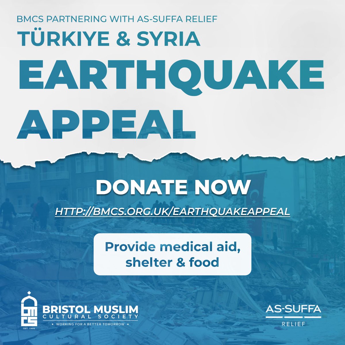 𝗧𝘂𝗿𝗸𝗶𝘆𝗲 𝗮𝗻𝗱 𝗦𝘆𝗿𝗶𝗮 𝗘𝗮𝗿𝘁𝗵𝗾𝘂𝗮𝗸𝗲 𝗔𝗽𝗽𝗲𝗮𝗹 🇸🇾🇹🇷

BMCS in partnership with As-Suffa Relief

BMCS is appealing for donations to support the emergency response being provided by As-Suffa Relief, who are on the ground. 

Donate now: bmcs.org.uk/earthquakeappe…