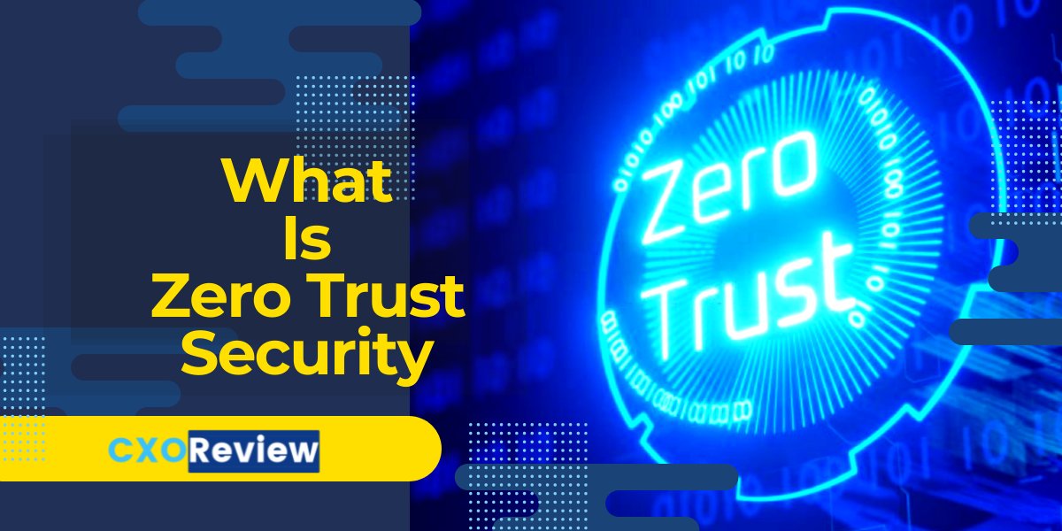 Zero Trust Security

#ZeroTrustSecurity #Cybersecurity #Infosec #CloudSecurity #NetworkSecurity #EndpointSecurity #DataSecurity #IdentityAccessManagement #ITSecurity #EnterpriseSecurity #CyberRisks #CXOReview @CXOReview rfr.bz/t5k2uua