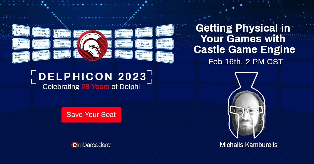 EmbarcaderoTech's tweet image. Join Michalis Kamburelis in the &quot;Getting Physical in Your Games with Castle Game Engine&quot; session on Feb 16th at 4 PM CST. Register now: embt.co/DelphiCon-2023 

#developers #programming #DelphiCon2023