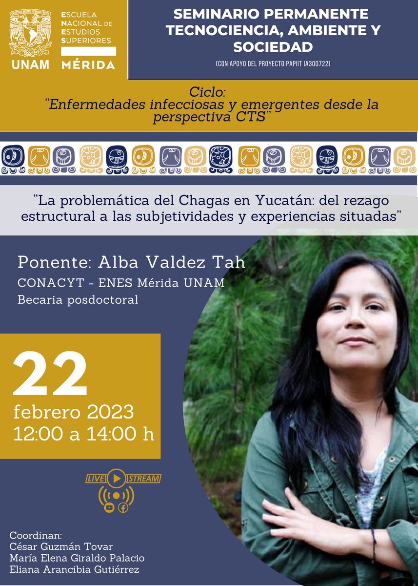 Alba Valdez Tah en la ENES Mérida hablando sobre #chagas en #Yucatán, rezago estructural, subjetividades y experiencias situadas. Febrero 22, en línea: YouTube: t.ly/5aKX Facebook: t.ly/VEG5