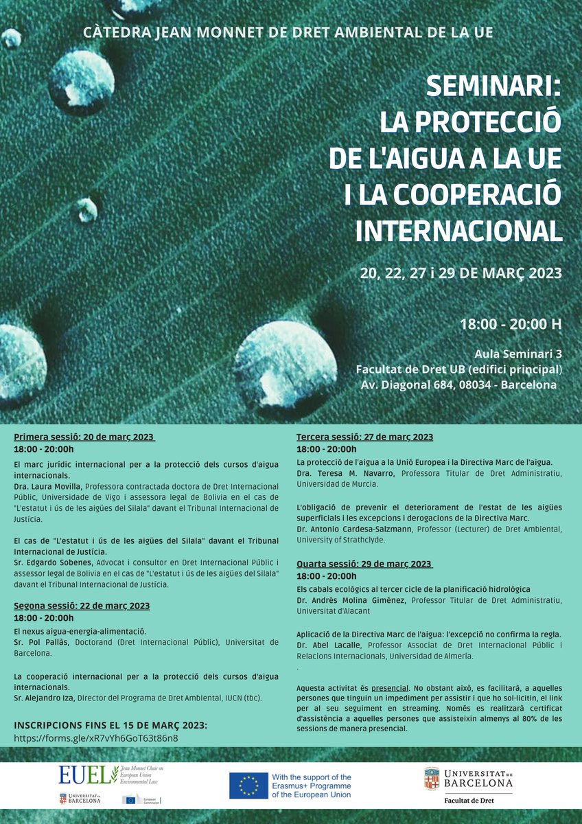 Els pròxims dies 20, 22, 27 i 29 de març, de 18h a 20h, tindrà lloc el seminari: "La protecció de l'aigua a la UE i la cooperació internacional". 
Per inscriure's: forms.gle/xR7vYh6GoT63t8…
Per obtenir més informació: …ireuenvironmentallaw.wpcomstaging.com/2023/01/24/sem…