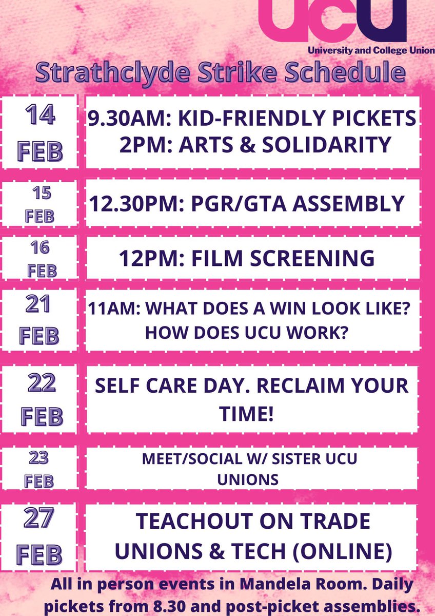 StrathclydeUCU's tweet photo. ✊ Our Strike Syllabus for the next week and more!

✊ Pickets from 0830 every day

✊ Activities listed below

✊ NB - 22/02 is “self care striking” reclaim those hours lost to work. Go a walk, go to the cinema, eat a #modestbuffet - it is your time. 

#StrathLife #ucuRISING https://t.co/GVDLMit3BM