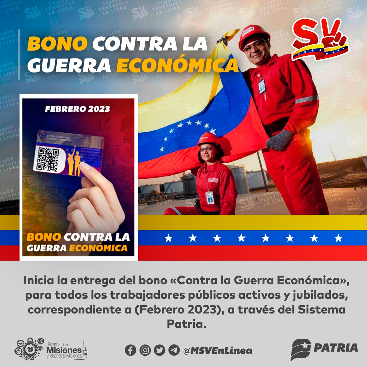 🚨 #ÚLTIMAHORA || Inicia la entrega la entrega del Bono Contra la Guerra Económica Febrero 2023 enviado por nuestro Pdte. <a href="/NicolasMaduro/">Nicolás Maduro</a> a través del Sistema <a href="/CarnetDLaPatria/">Carnet de la patria</a>.

✅ Para los trabajadores del sector público.
  
#13Feb #JuventudIntegraciónYPaz
