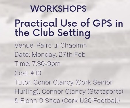 Cork Gaa Coaching & Games (@corkgaacoaching) on Twitter photo Upcoming Workshop
Our High Performance team under the guidance of <a href="/AidanOC_Cork/">Aidan O'Connell</a> have put together this workshop on "The practical use of GPS in the club setting" with some of our own top practitioners which will be extremely valuable for clubs
admin.sportsmanager.ie/sportlomo/regi… Upcoming Workshop
Our High Performance team under the guidance of <a href="/AidanOC_Cork/">Aidan O'Connell</a> have put together this workshop on "The practical use of GPS in the club setting" with some of our own top practitioners which will be extremely valuable for clubs
admin.sportsmanager.ie/sportlomo/regi…