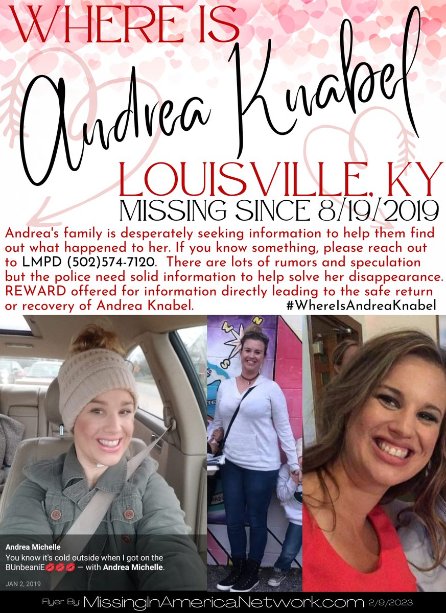 #AndreaKnabel missing from Louisville, KY since Aug 2019.  Please keep 💛sharing💛until her family is able to bring her home.  On this Valentines Day, she is very loved and very missed.
#ValentinesDay #ValentinesDay2023 #MissingPosterMonday #WhereIsAndreaKnabel #MissingInAmerica