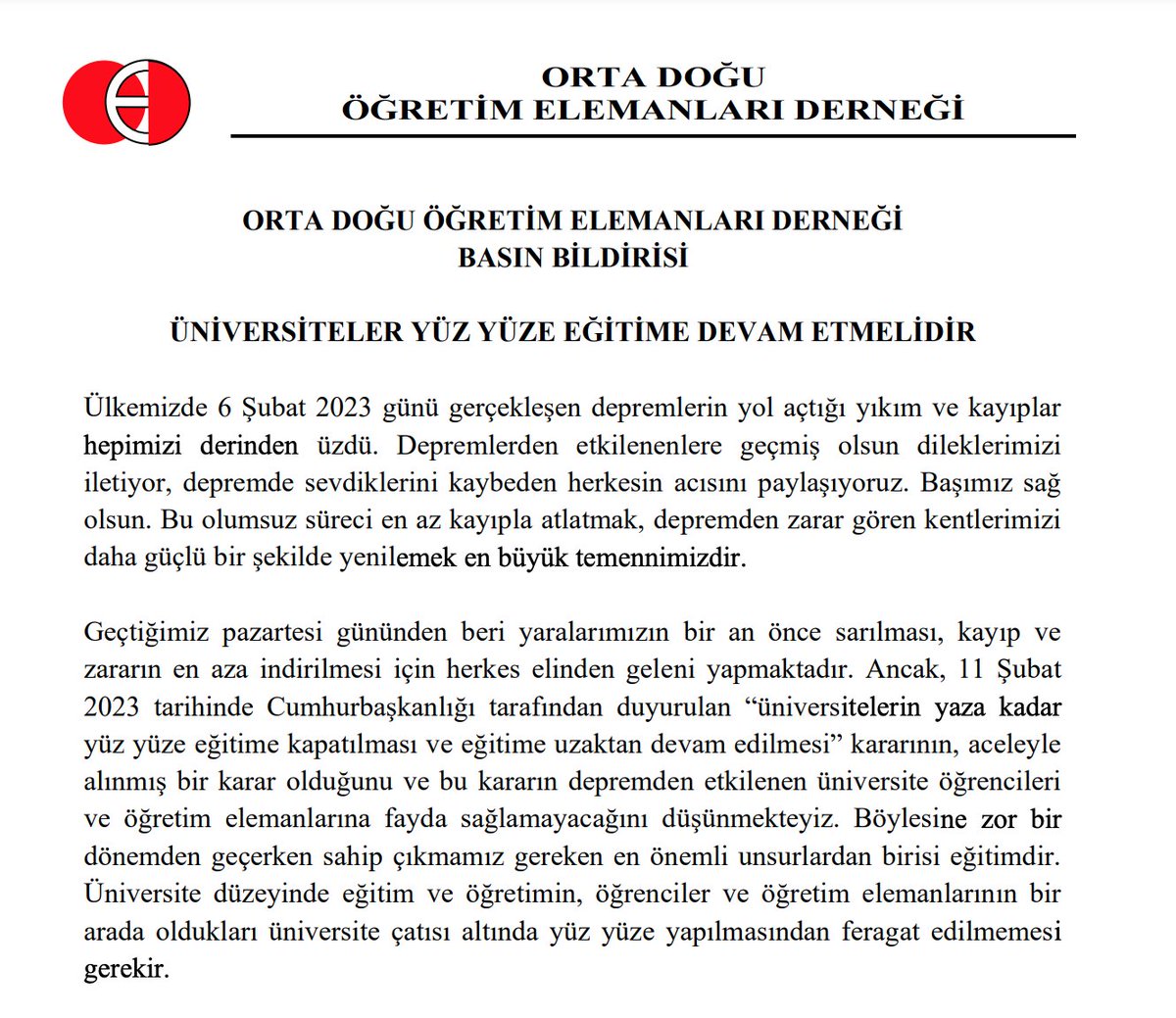 BesimCanZirh's tweet photo. Orta Doğu Öğretim Elemanları Derneği açıklaması: "Üniversiteler Yüz Yüze Eğitime Devam Etmelidir." (13.02.2023). 👇 https://t.co/Gi84X9QmbR