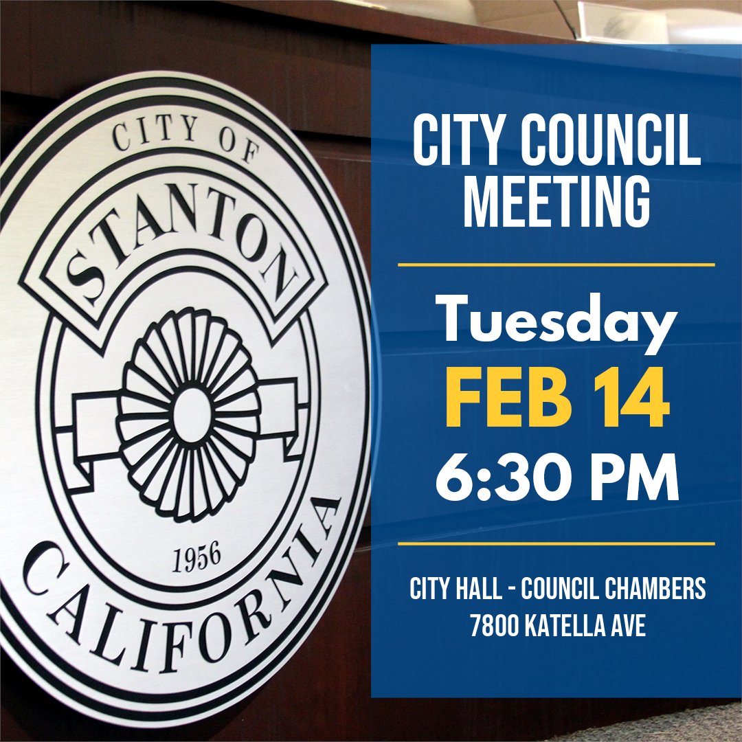 Your Stanton City Council will meet tomorrow, Tuesday, January 14 at 6:30 PM in City Council Chambers. This meeting will be held in a hybrid format. For full agenda information, and to access the meeting telephonically or via Zoom, please visit StantonCA.gov/Agenda.