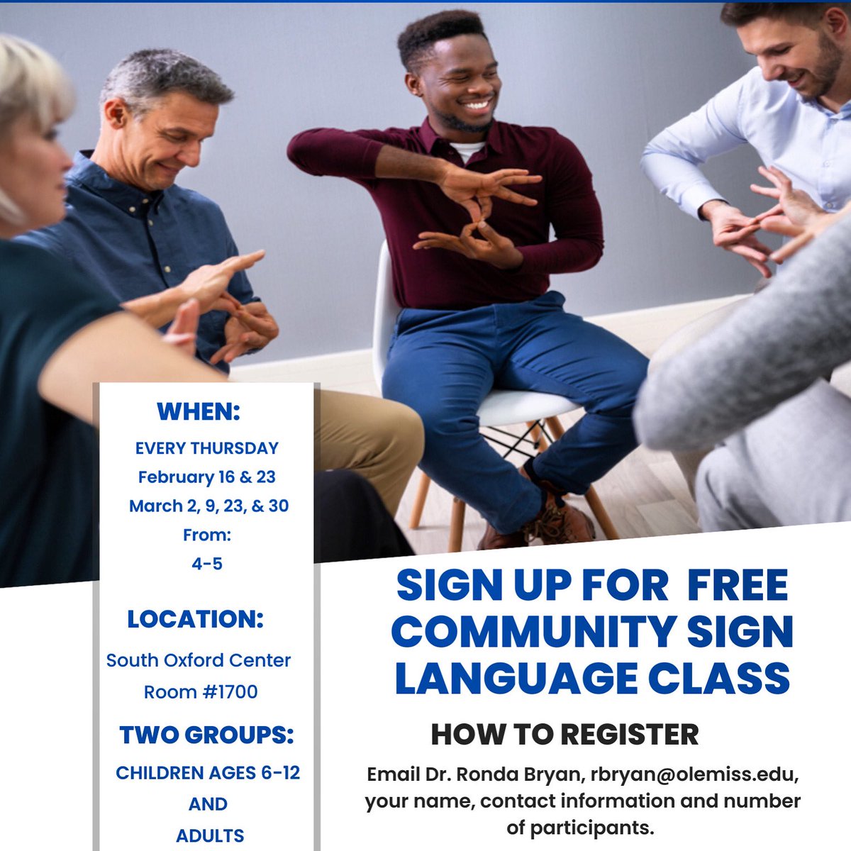 OleMissSAS's tweet photo. Want to learn American Sign Language? Join @olemisscsd for a free class at the South Oxford Center every Thursday during February and March! https://t.co/1hXg8cQLJb