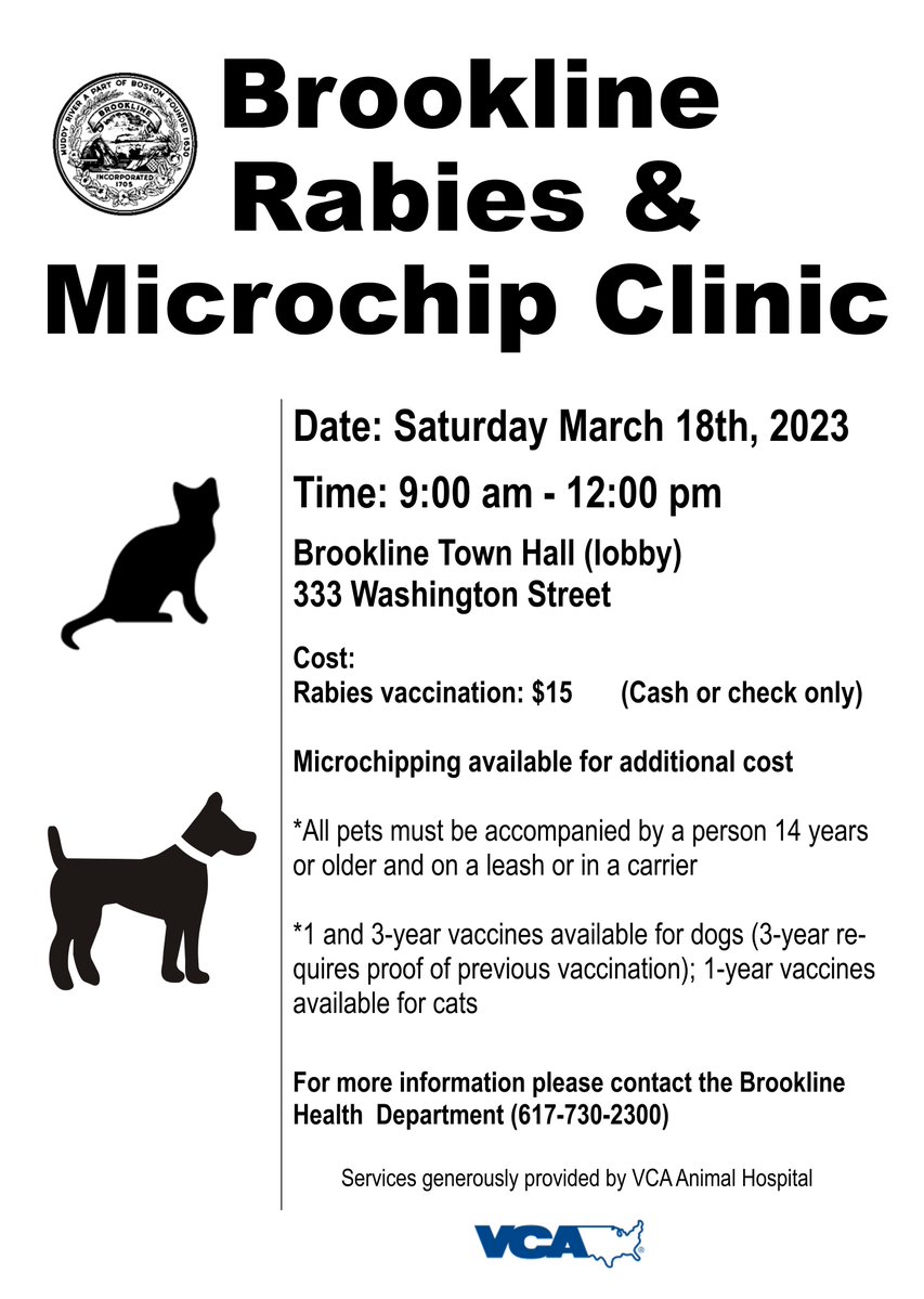 One month from today! Brookline Rabies &amp; Microchip Clinic on Saturday, March 18

Bring your dog and/or cat to Brookline Town Hall (lobby) from 9am - 12 pm. 

For more information, contact the Brookline Health Department at (617) 730-2300