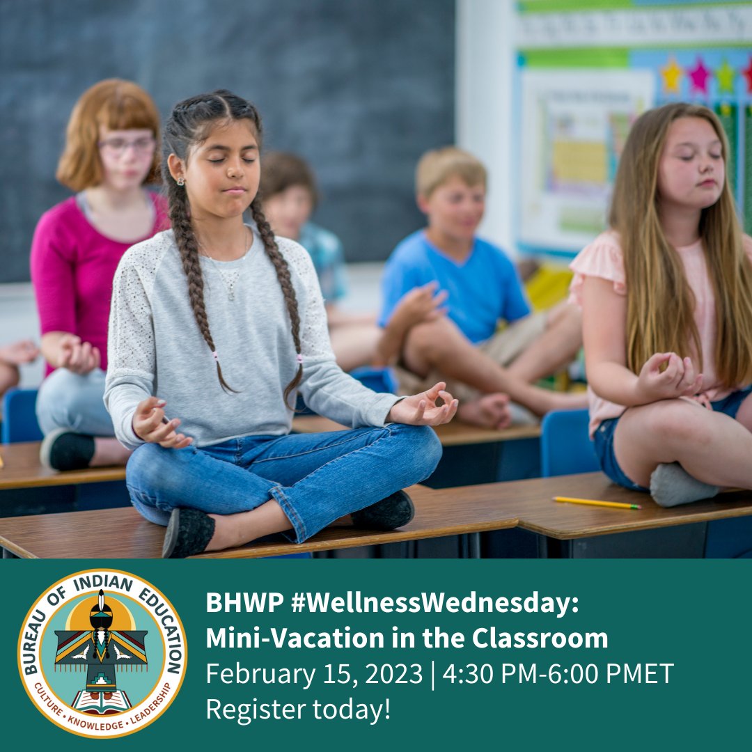 BureauIndianEdu's tweet image. This week, the BHWP's #WellnessWednesday focuses on creating mini-vacations in the classroom.🏖 Register for the Wednesday, February 15, 2023, webinar today! #BIEBHWP #NativeWellness #Resilience web.cvent.com/event/63b9ad22…