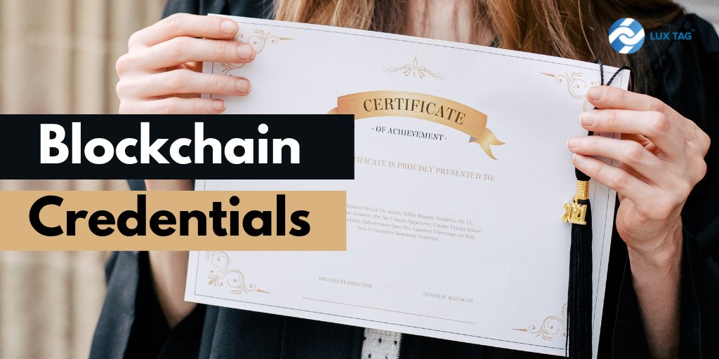 #Blockchain-powered credentials are the future of education, Thus why educational institutions must adopt this technology to ensure the validity and authenticity of their students’ qualifications. 
Learn the benefits of blockchain powered credentials here: luxtag.io/blog/heres-why…