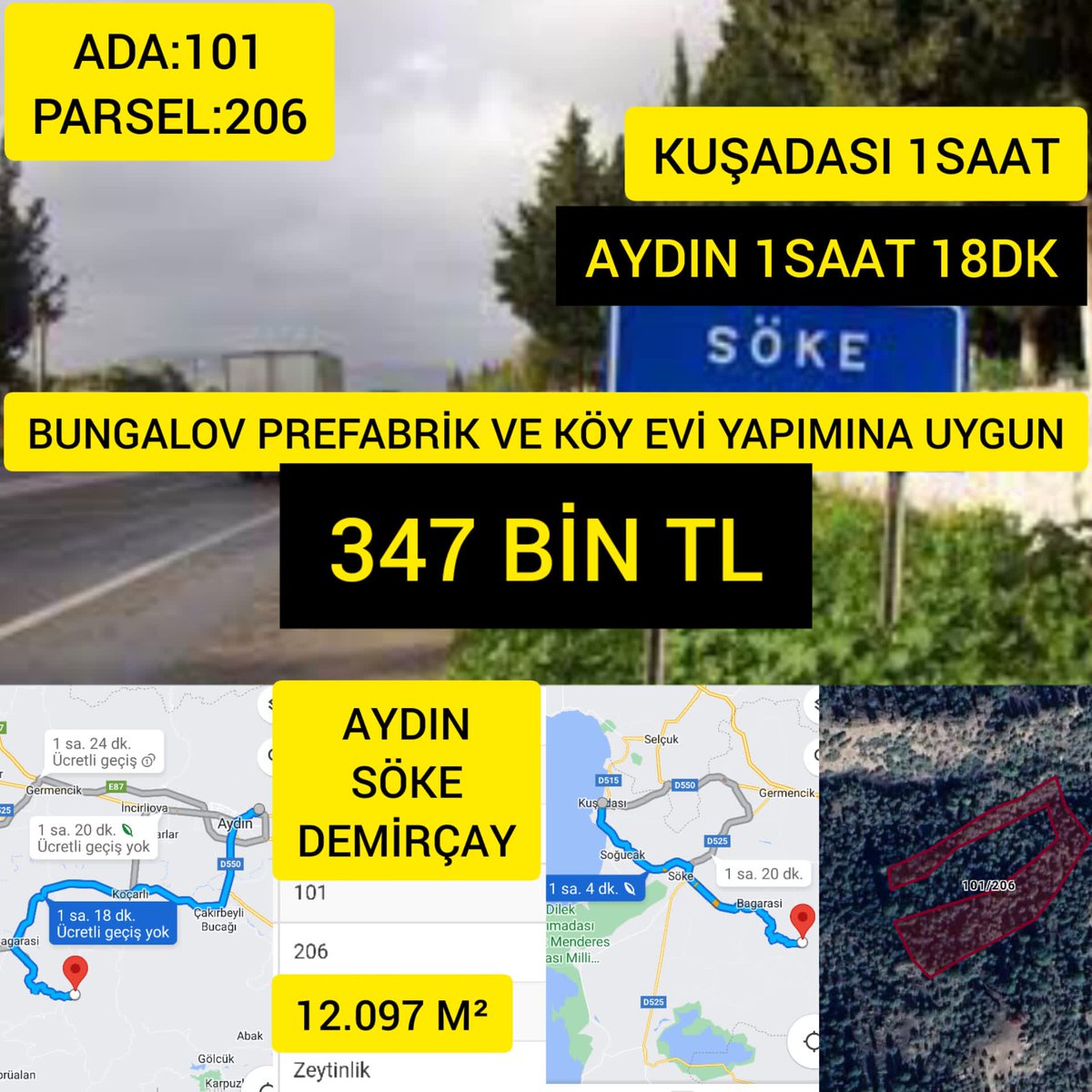 EflinFsm's tweet photo. KUŞADASI 1 SAAT
AYDIN 1 SAAT 18DK

BUNGALOV PREFABRIK VE KOY EVI YAPIMINA 
UYGUN
#arsa #tarla #aydın #aydıntarla #aydınarsa
#kuşadası
#söke https://t.co/kepbgH3KoK