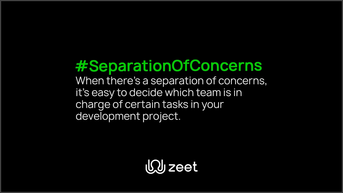 Zeet_Co's tweet image. A more convenient way to draw the line between each engineering team&apos;s responsibilities is to establish a separation of concerns.

#Zeet #SeparationOfConcerns