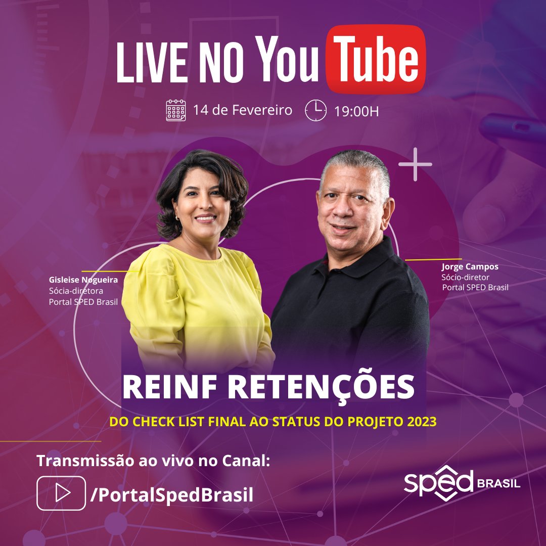 spedbrasil's tweet photo. Fique por dentro da REINF Retenções! Participe da nossa próxima live no YouTube, com o tema "REINF Retenções: Do Check List Final ao Status do Projeto 2023", ao vivo, com o Jorge Campos e a especialista Gisleise Nogueira. https://t.co/EFS93gfR9r
