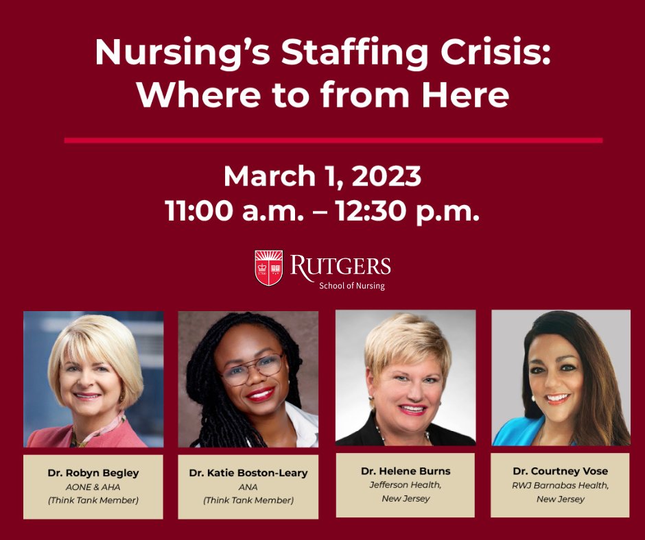 RU_nursing's tweet photo. What progress is being made to address the nurse staffing crisis? Hear firsthand from distinguished nurse leaders at the national and state levels during our free, live webinar on March 1st at 11 am! Click the link to register today!  
https://t.co/EW42o7KpAL https://t.co/AbWRAIevAl