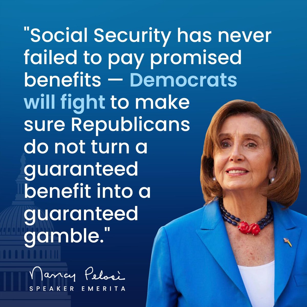 Social Security has never failed to pay promised benefits — Democrats will fight to make sure Republicans do not turn a guaranteed benefit into a guaranteed gamble. -NP 

#DontMessWithSocialSecurity