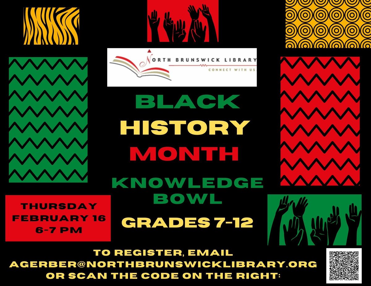 Teens of NBT grades 7-12: This Thursday, February 16 at 6PM, visit the #library for #BlackHistoryMonth #Knowledge Bowl! Register by emailing agerber@northbrunswicklibrary.org or scanning the QR code. #trivia #yalibraryprogram #trivianight #northbrunswicklibrary